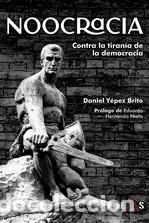 Libros: NOOCRACIA - Y&Eacute;PEZ BRITO, DANIEL - Foto 1
