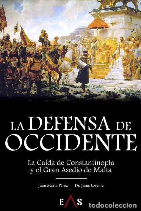 Libros: DEFENSA DE OCCIDENTE, LA - PEREZ, JUAN MARIA - Foto 1