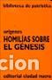 Libros: HOMILIAS SOBRE EL GENESIS BP/48 - ORIGENES, - Foto 1