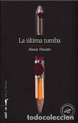 Libros: ULTIMA TUMBA, LA - RAVELO, ALEXIS, - Foto 1