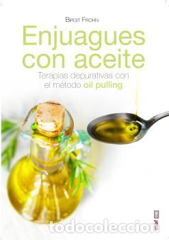 Libros: ENJUAGUES CON ACEITE - FROHN, BIRGIT, - Foto 1