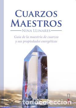 Libros: CUARZOS MAESTROS - LLINARES, NINA, - Foto 1