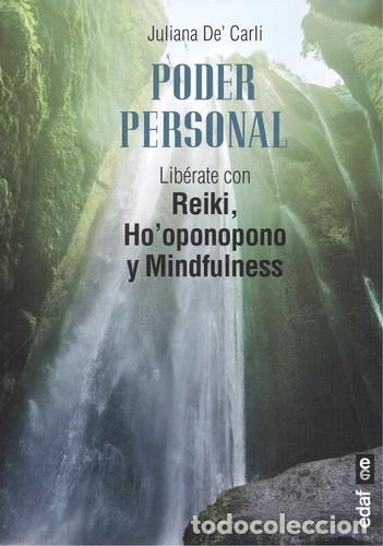 Libros: PODER PERSONAL/LIBERATE CON REIKI HOOPONOPONO Y MINDFULNESS - DECARLI, JULIANA, - Foto 1