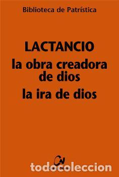 Libros: OBRA CREADORA DE DIOS, LA/LA IRA DE DIOS BP/96 - LACTANCIO, - Foto 1