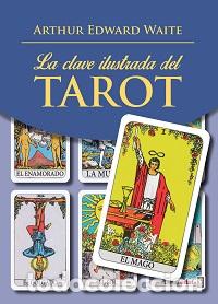 Libros: CLAVE ILUSTRADA DEL TAROT, LA - WAITE, ARTHUR EDWARD, - Foto 1