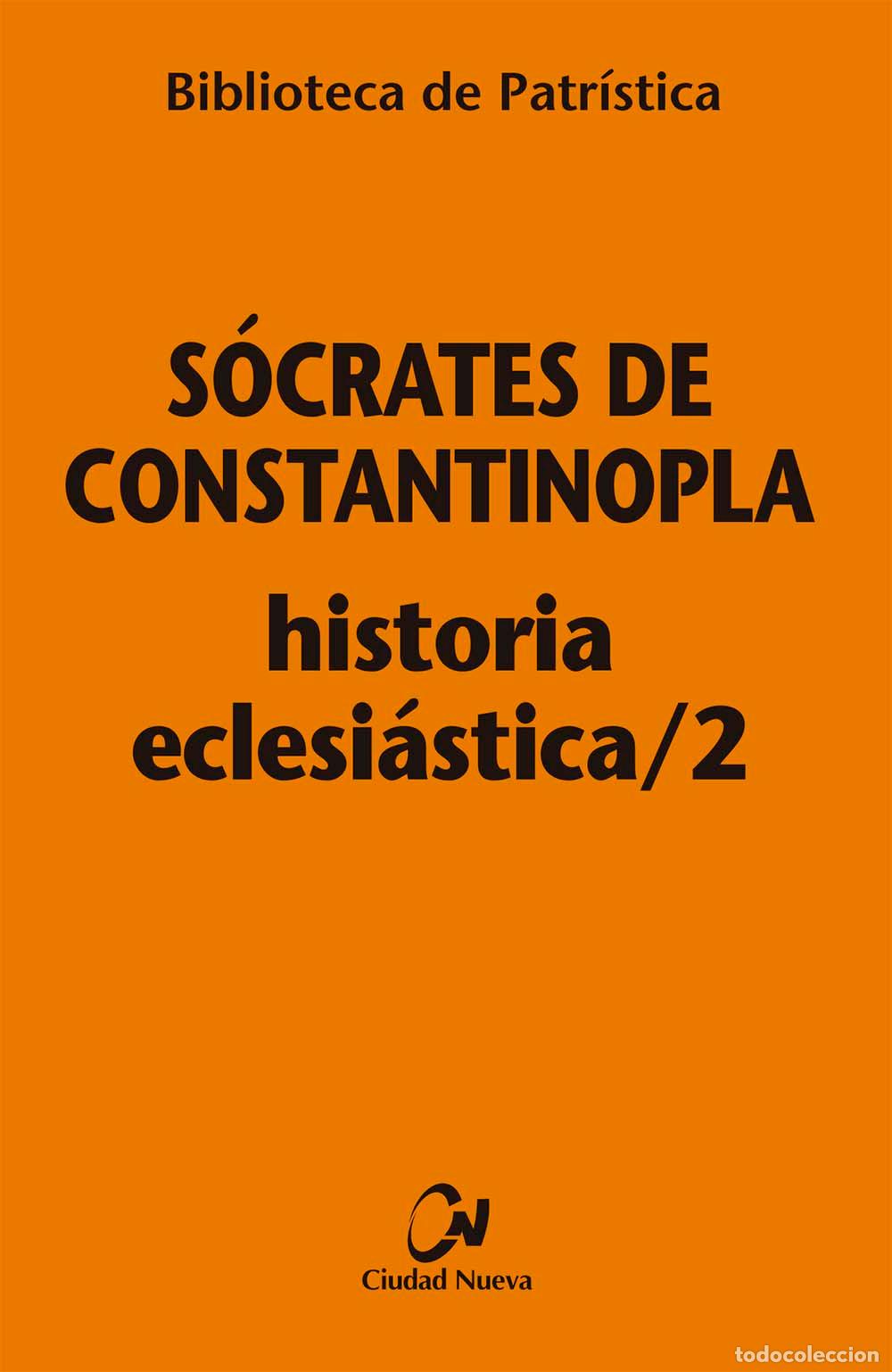Libros: HISTORIA ECLESIASTICA 2 BP/107 - SOCRATES DE CONSTANTINOPLA, - Foto 1