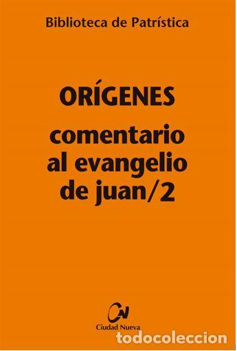 Libros: COMENTARIO AL EVANGELIO DE JUAN/2 - ORIGENES, - Foto 1
