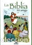 Libros: BIBLIA, LA/MI AMIGA - ALLSOPP, SOPHIE, - Foto 1