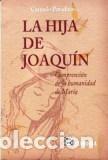 Libros: HIJA DE JOAQUIN, LA - PARADINAS, CARMELO, - Foto 1