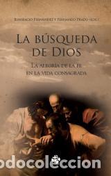 Libros: BUSQUEDA DE DIOS, LA - FERNANDEZ, BONIFACIO, - Foto 1