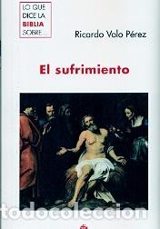 Libros: SUFRIMIENTO, EL (CLARETIANAS) - VOLO PEREZ, RICARDO, - Foto 1