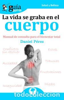 Libros: VIDA SE GRABA EN EL CUERPO, LA - DANIEL P&Eacute;REZ, - Foto 1