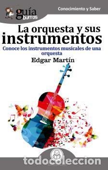 Libri di seconda mano: ORQUESTA Y SUS INSTRUMENTOS, LA - EDGAR MART&Iacute;N,
