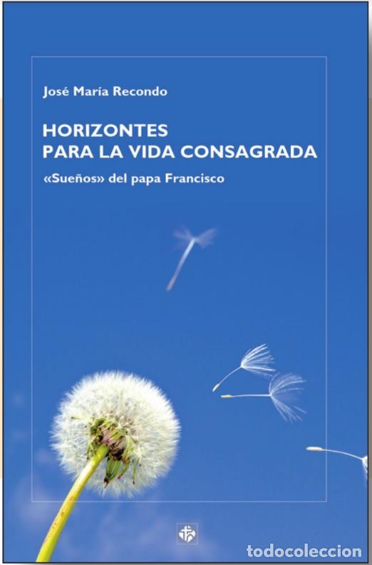 Libros: HORIZONTES PARA LA VIDA CONSAGRADA - RECONDO, JOSE MARIA, - Foto 1