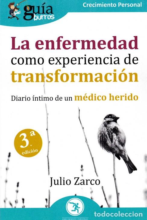 Libros: ENFERMEDAD COMO EXPERIENCIA DE TRANSFORMACION, LA - ZARCO, JULIO - Foto 1