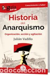 Libros: HISTORIA DEL ANARQUISMO - VADILLO, JULIAN, - Foto 1