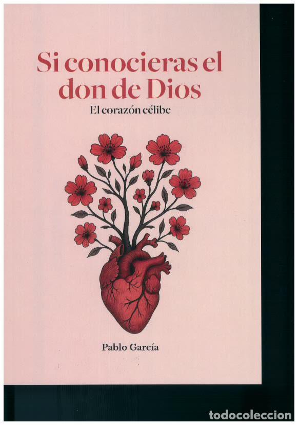 Libros: SI CONOCIERAS EL DON DE DIOS - GARCIA, PABLO - Foto 1