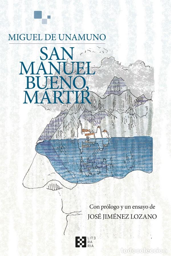 Libros: SAN MANUEL BUENO, M&Aacute;RTIR - UNAMUNO, MIGUEL DE - Foto 1