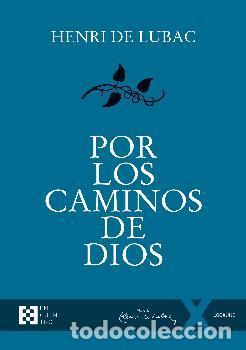 Libros: POR LOS CAMINOS DE DIOS - DE LUBAC, HENRI, - Foto 1
