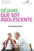 B&uuml;cher: DEJAME QUE SOY ADOLESCENTE - BERBEL ROMERO, TERETA,