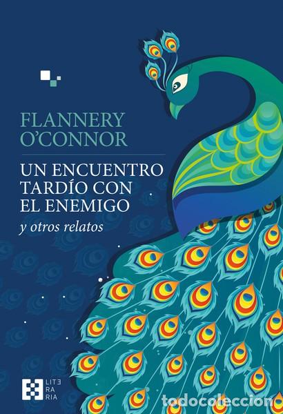 Libri di seconda mano: UN ENCUENTRO TARDIO CON EL ENEMIGO - OCONNER, FLANNERY,