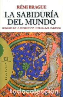 Libros: SABIDURIA DEL MUNDO, LA - BRAGUE, REMI, - Foto 1