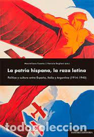 Libros: LA PATRIA HISPANA /LA RAZA LATINA - FUENTES CODERA, MAXIMILIANO - Foto 1