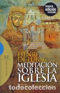 Libros: MEDITACION SOBRE LA IGLESIA - DE LUBAC, HENRI, - Foto 1
