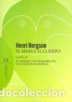 Libros: ALMA Y EL CUERPO, EL - BERGSON, HENRI, - Foto 1