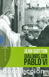 Libros: DIALOGOS CON PABLO VI - GUITTON, JEAN, - Foto 1