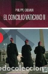 Libros: CONCILIO VATICANO II, EL (ENCUENTRO) - CHENAUX, PHILIPPE, - Foto 1