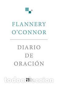 Libros: DIARIO DE ORACI&Oacute;N - OCONNOR, FLANNERY, - Foto 1