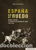 Libros: ESPA&Ntilde;A EN EL RUEDO - DAVID CASTRO DEVESAA, - Foto 1