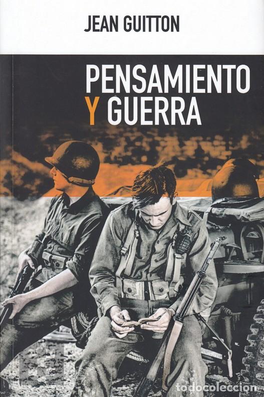 Libros: PENSAMIENTO Y GUERRA - GUITTON, JEAN, - Foto 1