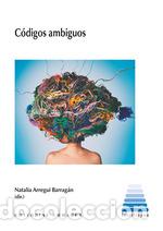Libros: CODIGOS AMBIGUOS - NATALIA ARREGUI BARRAGAN, - Foto 1
