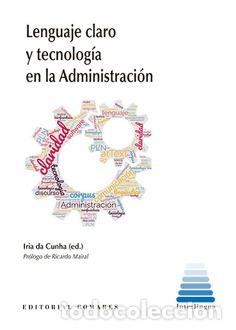 Libros: LENGUAJE CLARO Y TECNOLOG&Iacute;A EN LA ADMINISTRACI&Oacute;N - VVAA - Foto 1
