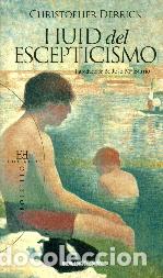 Libros: &rdquo;HUID DEL ESCEPTICISMO &rdquo;&rdquo;BOLSILLO&rdquo;&rdquo;&rdquo; - DERRICK, CHRISTOPHER, - Foto 1