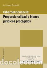 Libros: CIBERDELINCUENCIA. - LOPEZ GOROSTIDI, JON - Foto 1