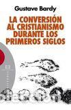 Libros: CONVERSION AL CRISTIANISMO DURANTE LOS... - BARDY, GUSTAVE, - Foto 1