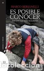Libros: ES POSIBLE CONOCER - BERSANELLI, MARCO, - Foto 1