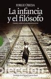 Libros: INFANCIA Y EL FILOSOFO, LA - UBEDA GOMEZ, JORGE, - Foto 1