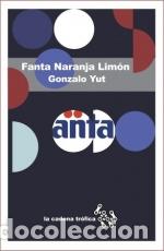 Libros: FANTA NARANJA LIM&Oacute;N - YUT, GONZALO - Foto 1