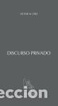 Libros: DISCURSO PRIVADO - DIEZ, VICTOR M., - Foto 1