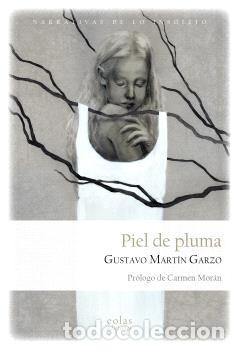 Libros: PIEL DE PLUMA - MARTIN GARZO, GUSTAVO, - Foto 1
