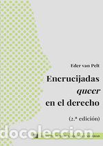 Libros: ENCRUCIJADAS QUEER EN EL DERECHO - VAN PELT, EDER VAN - Foto 1