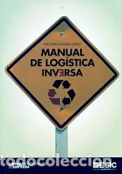 Libros: MANUAL DE LOGISTICA INVERSA - IGLESIAS LOPEZ, ANTONIO, - Foto 1