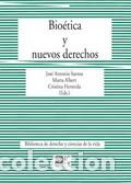 Libros: BIOETICA Y NUEVOS DERECHOS - ALBERT, MARTA, - Foto 1