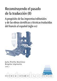 Libros: RECONSTRUYENDO EL PASADO DE LA TRADUCCION II - LEPINETTE, BRIGITTE, - Foto 1