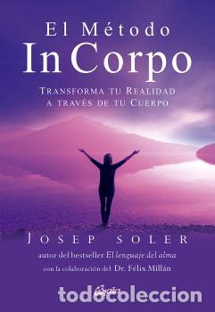 Libros: EL M&Eacute;TODO IN CORPO - SOLER SALA, JOSEP, - Foto 1
