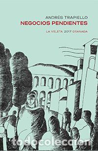 Libros: NEGOCIOS PENDIENTES - TRAPIELLO, ANDRES, - Foto 1